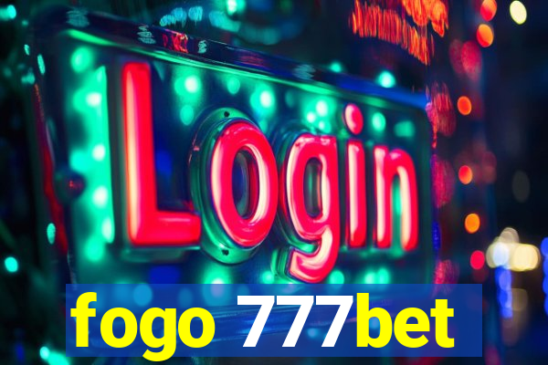 fogo 777bet